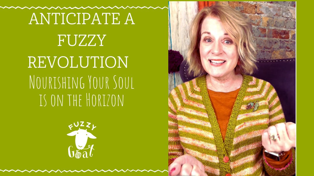 Anticipate a Fuzzy Revolution: Nourishing Your Soul is on the Horizon