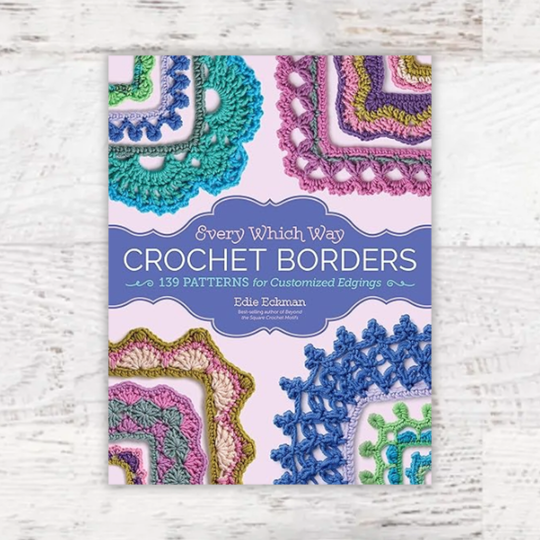 Every Which Way Crochet Borders book