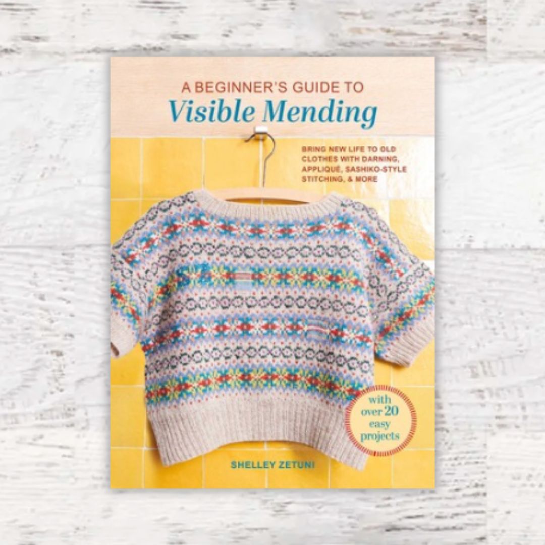Beginner's Guide to Visible Mending book
